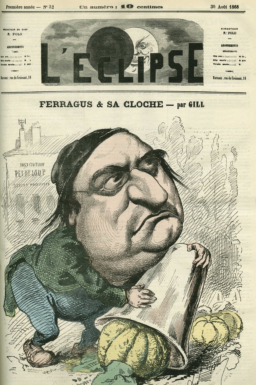 Louis Ulbach dit Ferragus (1822-1889), rédacteur en chef du journal « La Cloche », écrivain et journaliste français. Couverture dans « L