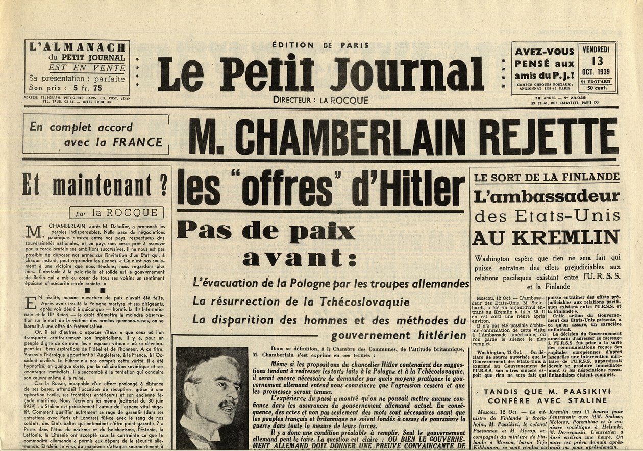 LE JOURNAL SMITTLE VENDREDI 13 OCTOBRE 1939 Neville CHAMBERLAIN (1869-1940) REJETTE les offres d