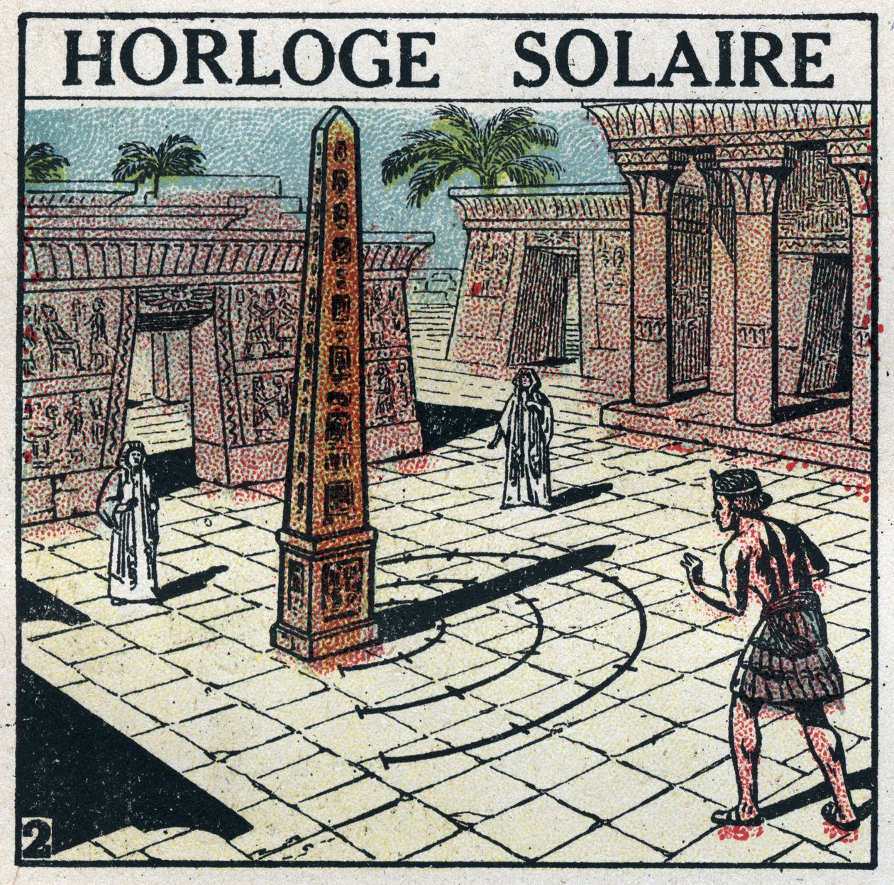 Temps : horloge solaire (cadran solaire) utilisée dans l