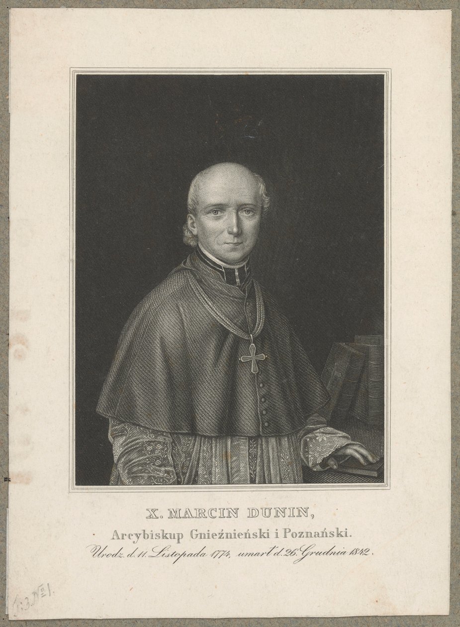 Marcin Dunin Sulgustowski (1774 Wał - 1842 Poznań) - archevêque, métropolite de Gniezno et de Poznań, et primat de Pologne de 1831 à 1842 - Carl Mayer