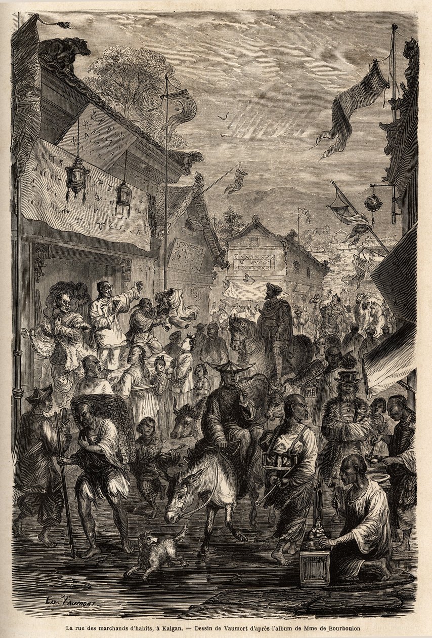 La rue des marchands de vêtements, Kalgan, Mongolie. Dessin de Vaumort (? -1886), pour illustrer le voyage de Shanghai à Moscou, de 1859 à 1862, de M. de Bourboulon, ministre français en Chine. Gravure dans "Le tour du monde", édité par Edouard Charton - Edouard Vaumort