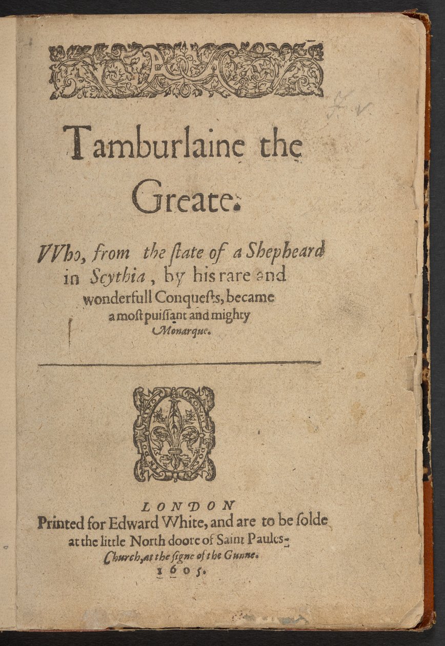 Page de titre de Tamburlaine le Grand, par Christopher Marlowe - English School