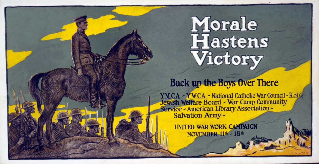 La Morale accélère la Victoire - Soutenez les Garçons là-bas, Campagne de Travail de Guerre Unie, 11-18 Nov. 1918 - Francis Luis Mora