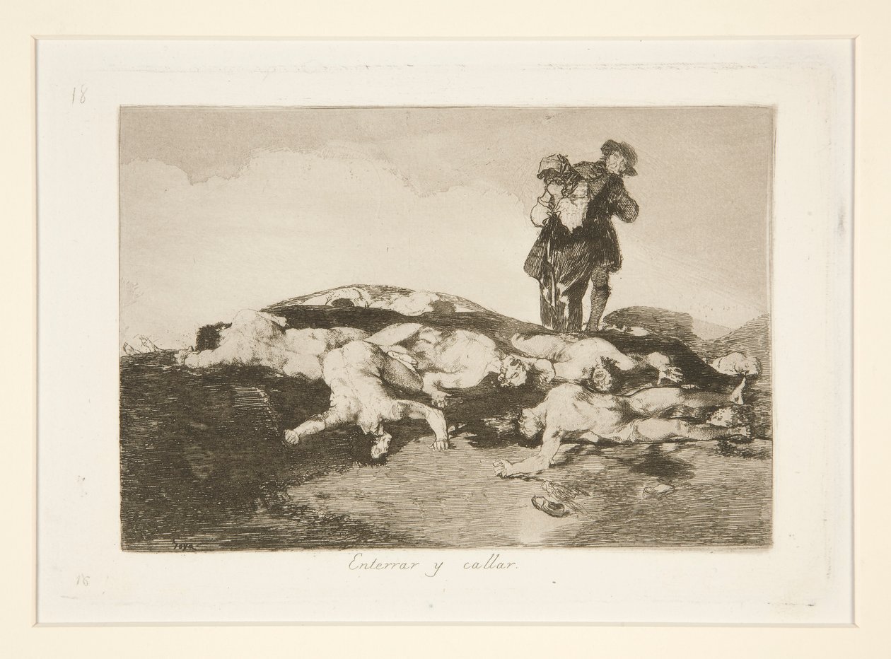 Enterrar y callar, pl. 18 des Désastres de la guerre - Francisco de Goya