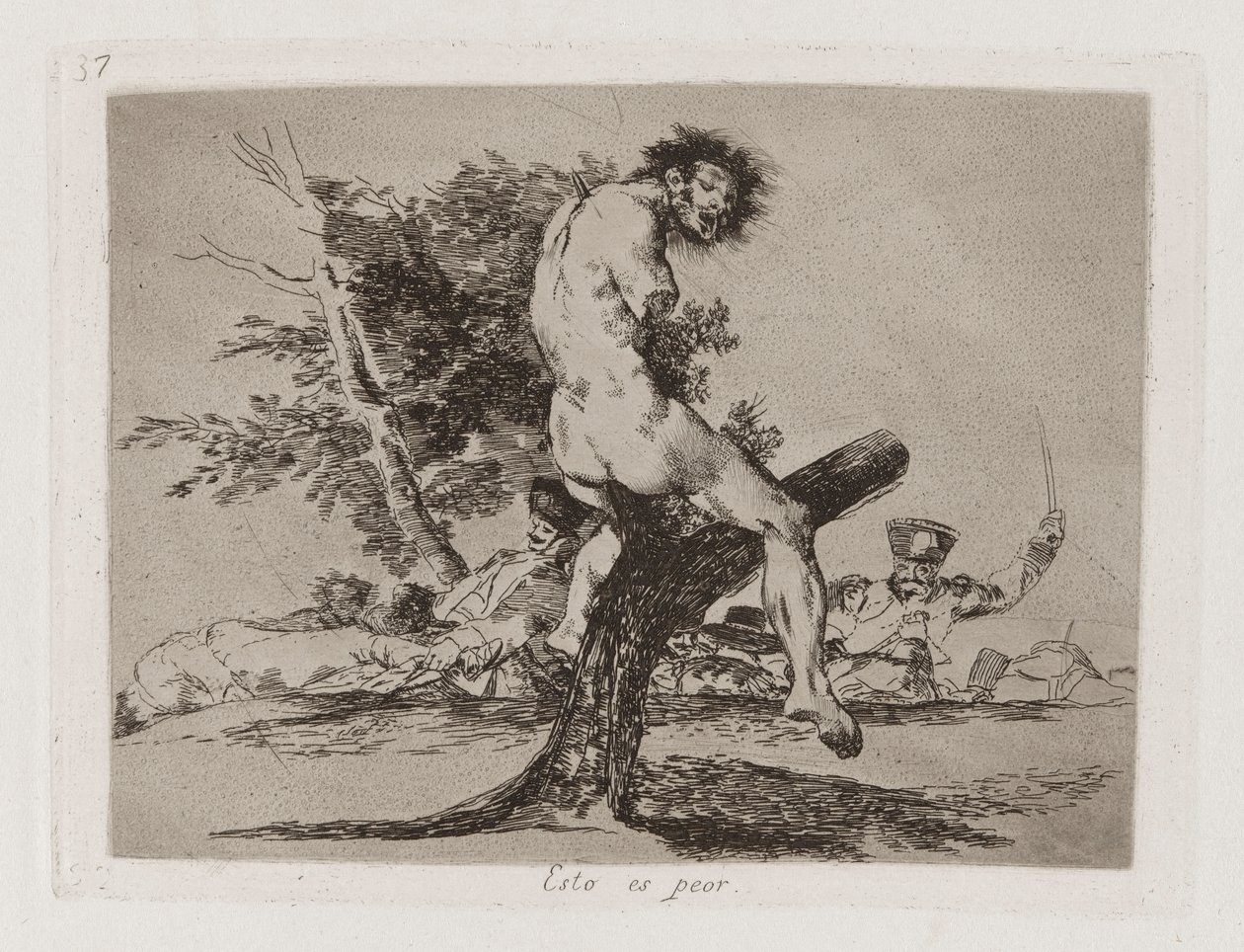 Esto es peor, Planche 37 de Los desastres de la guerra - Francisco de Goya