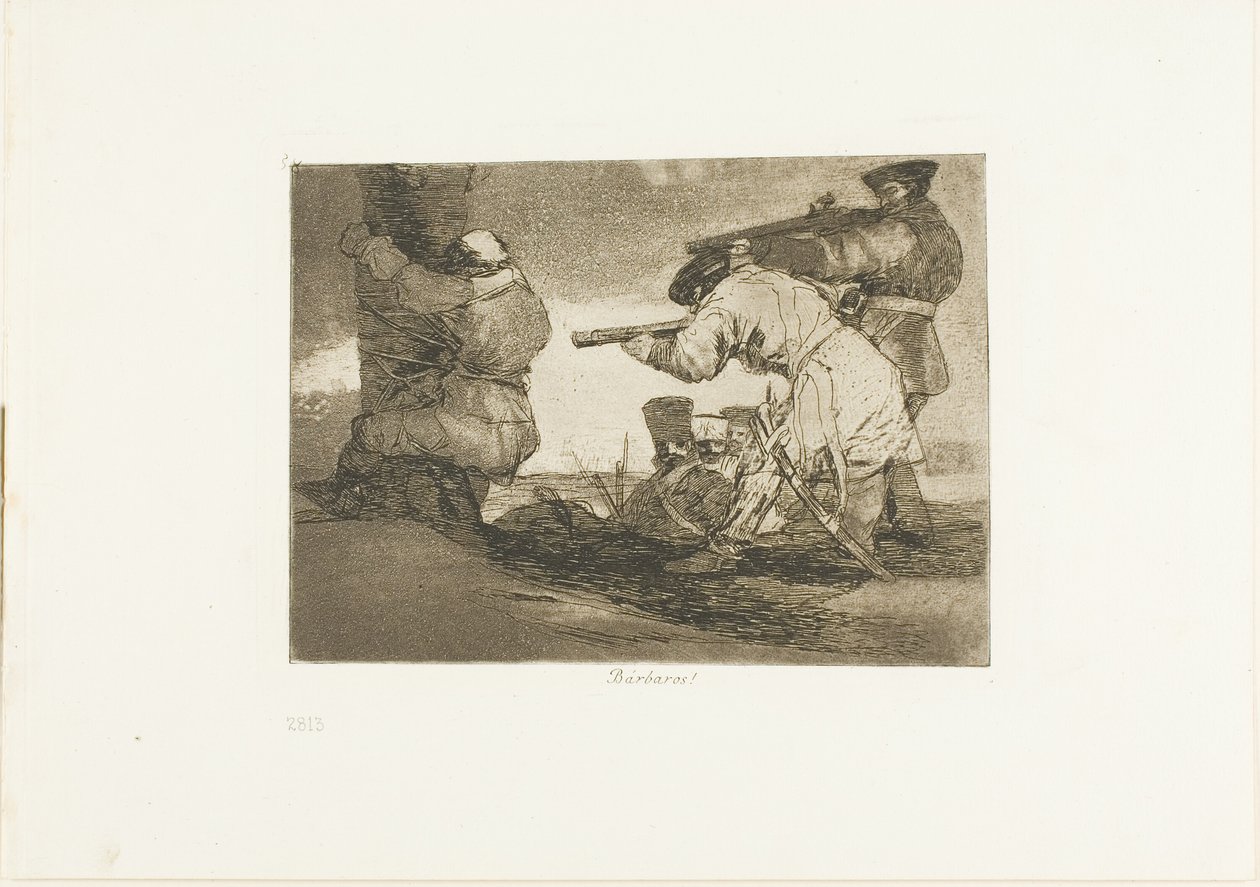 Barbares!, planche 38 de Les Désastres de la guerre - Francisco Jose de Goya y Lucientes