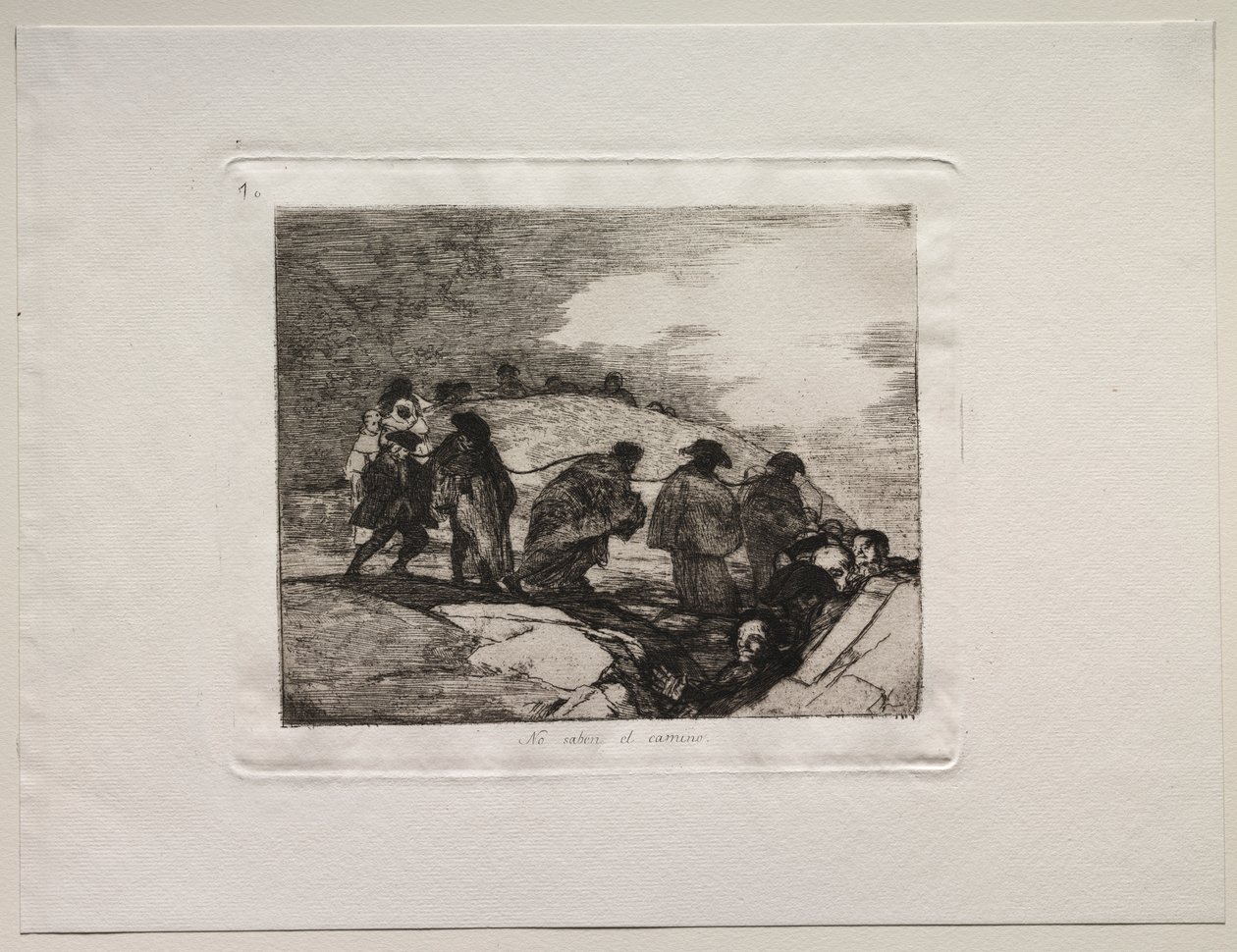 Les Horreurs de la Guerre : Ils ne connaissent pas le chemin - Francisco de Goya