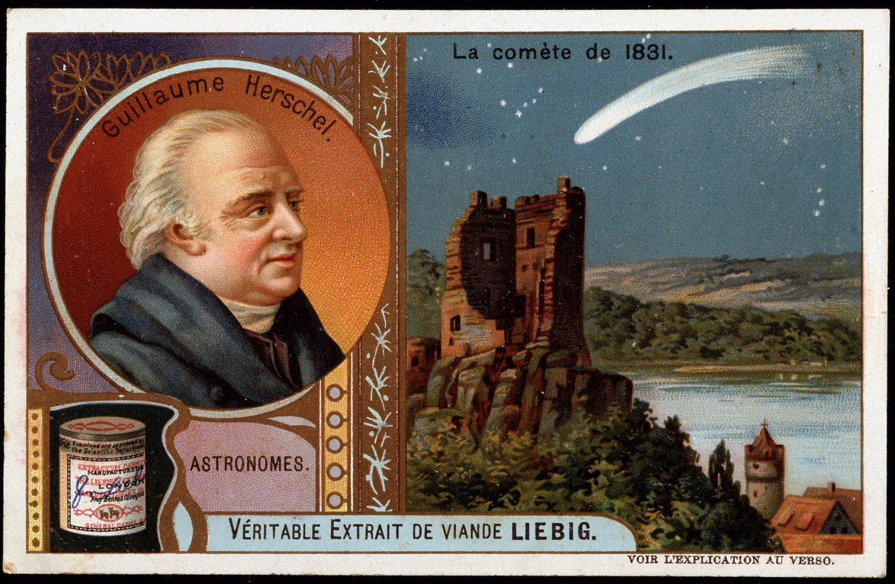 Astronomie : la comète de 1831, avec le portrait de William Herschel (Friedrich Wilhelm Herschel) (1738-1822) - chromolithographie Liebig - French School