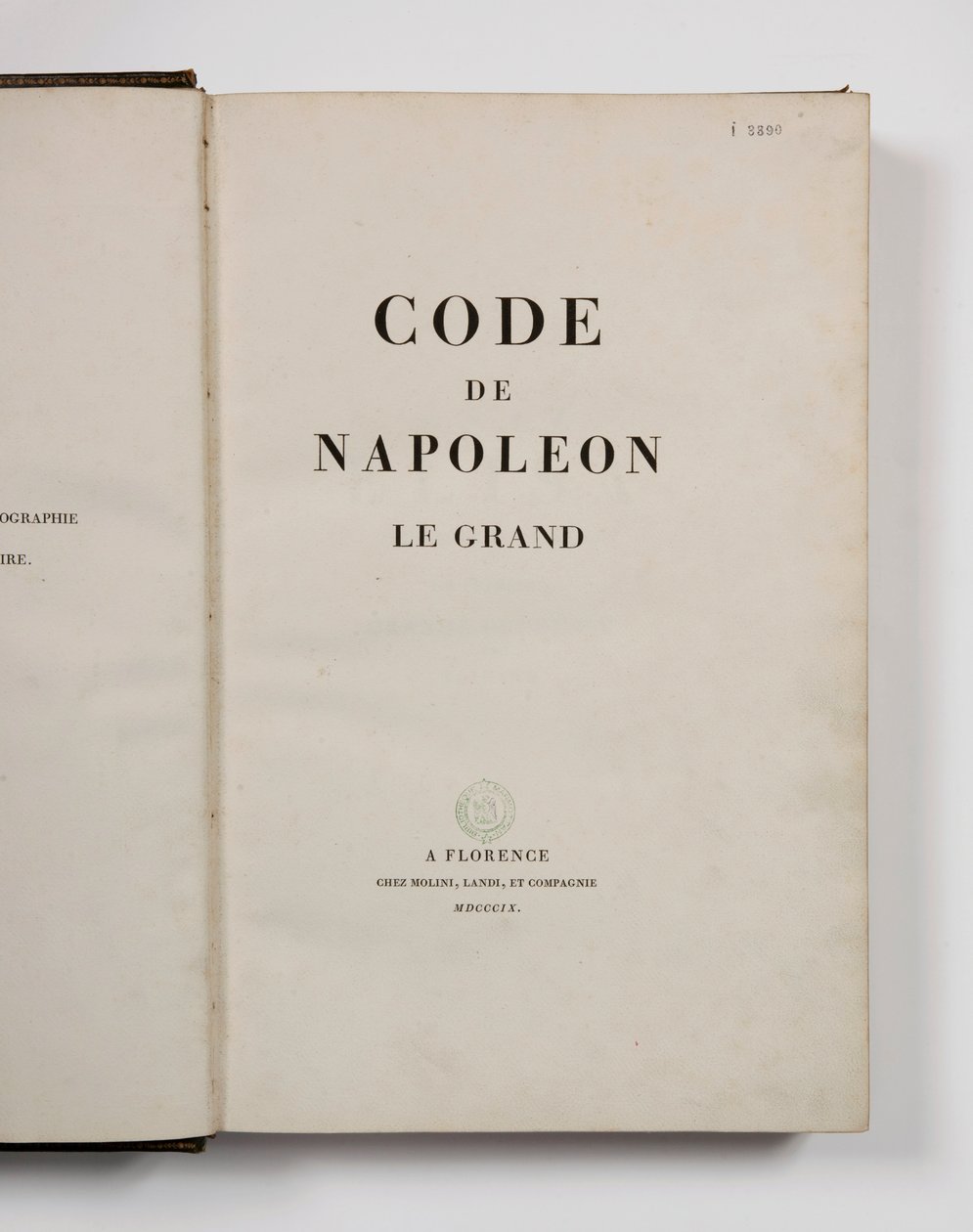 Code de Napoléon le Grand, ouvert à la page de titre, publié à Florence, Molini, Landi et Cie, 1809 - French School