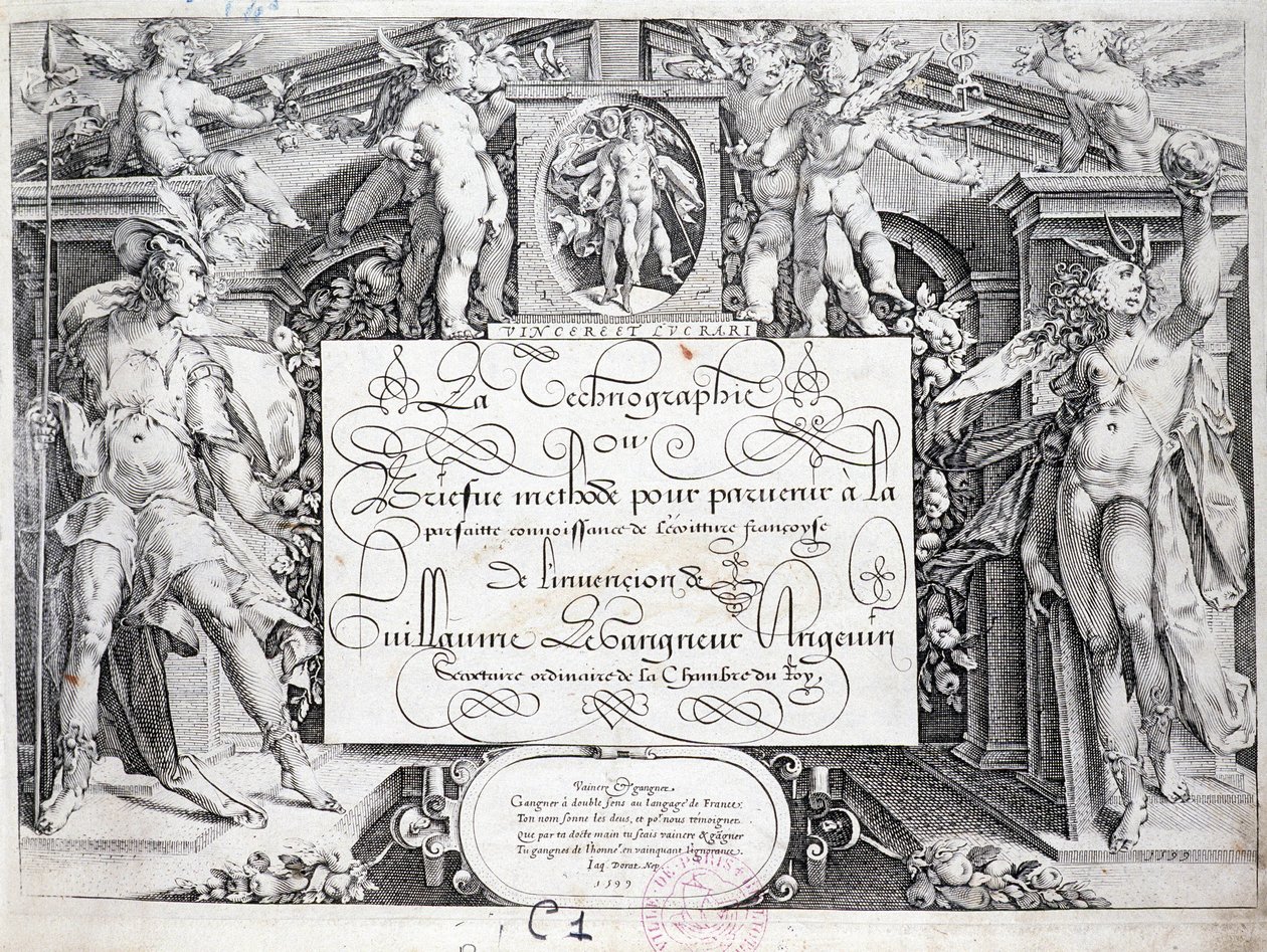 Calligraphie française : Technographie, frontispice par Guillaume Le Gangneur vers 1599. Bibliothèque Historique de la Ville de Paris - French School