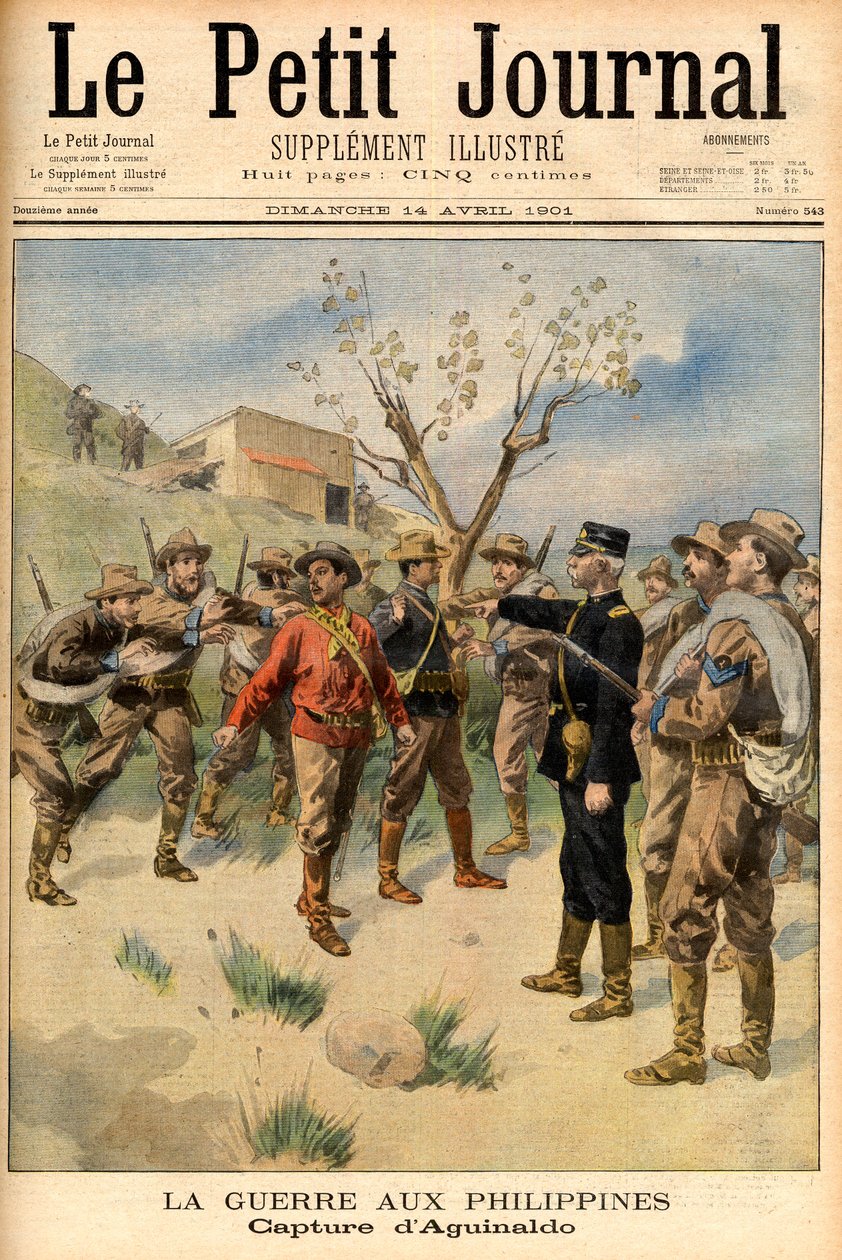 Arrestation du combattant de la liberté Emilio Aguinaldo - Une du journal "Le Petit Journal" du 14 avril - French School