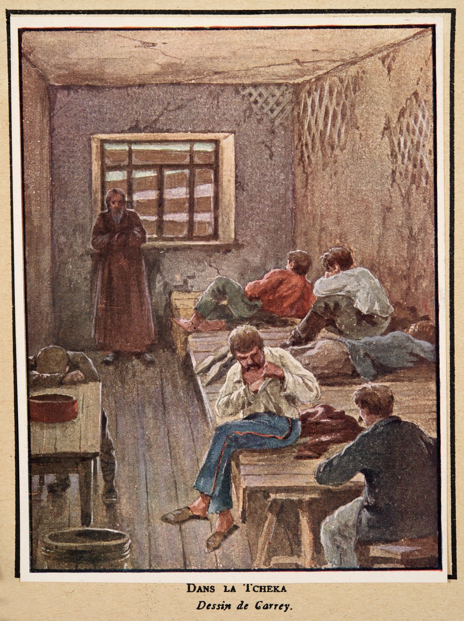 Dans la Tchéka; tiré de Histoire des Soviets, pub. 1922 - Georges Carrey