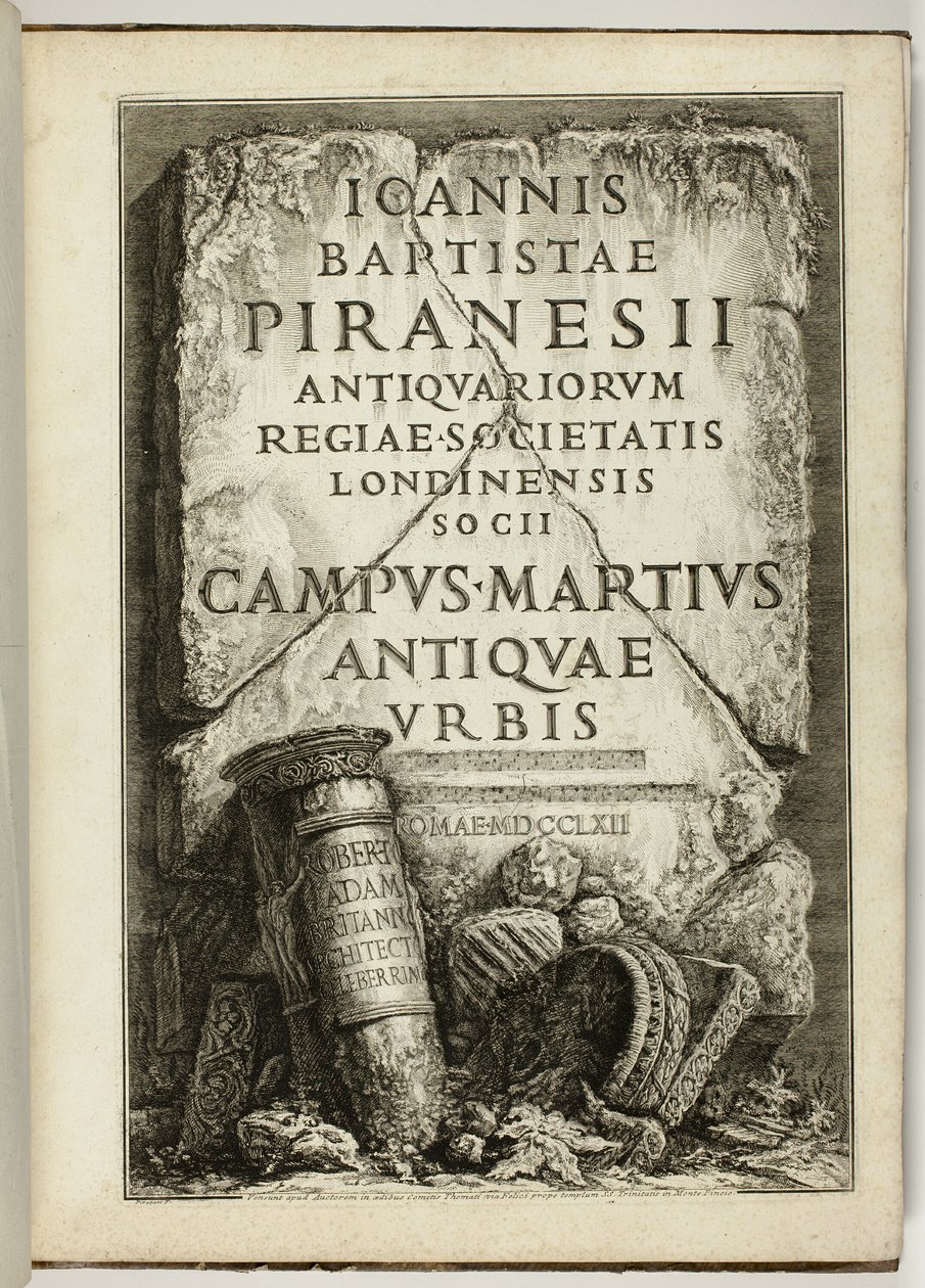 Le Champ de Mars de la Rome antique, œuvre de G.B. Piranesi, membre de la Royal Society of Antiquaries, Londres - Giovanni Battista Piranesi