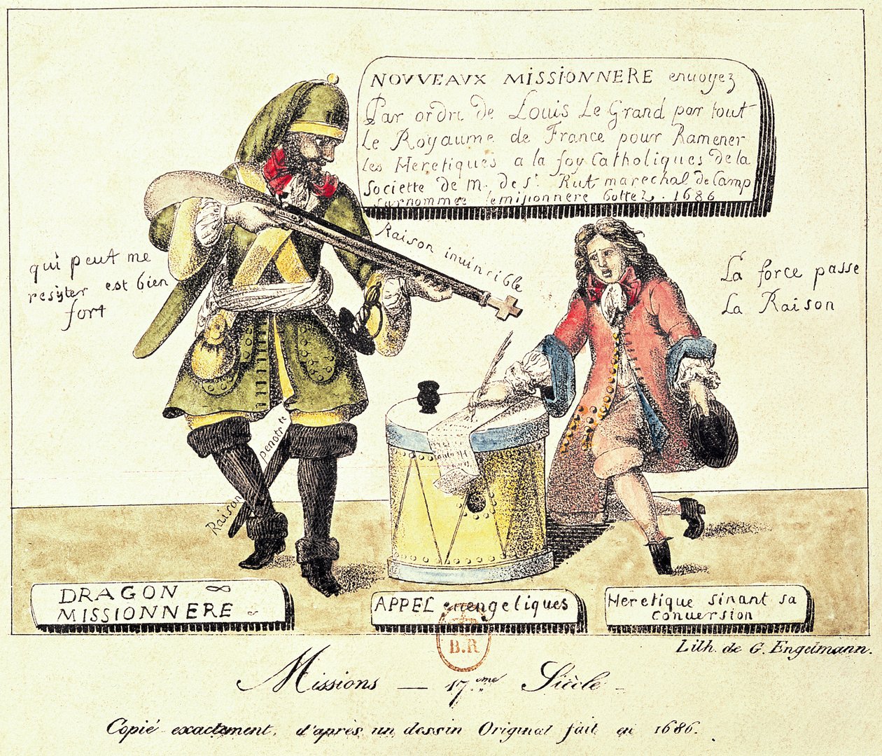 Missions du XVIIe siècle : Le dragon missionnaire forçant un huguenot à signer sa conversion au catholicisme, copie exacte d