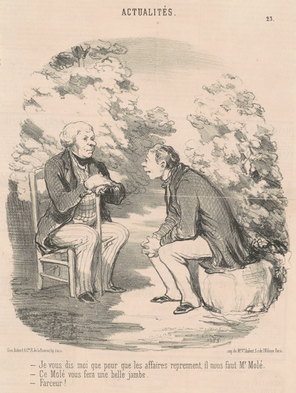 Je vous dis que ... il nous faut M. Molé ... - Honoré Daumier