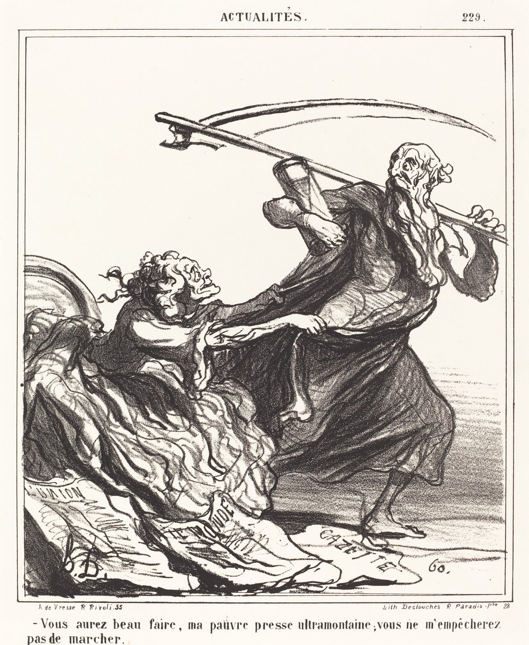 Vous aurez beau faire, ma pauvre presse... - Honoré Daumier