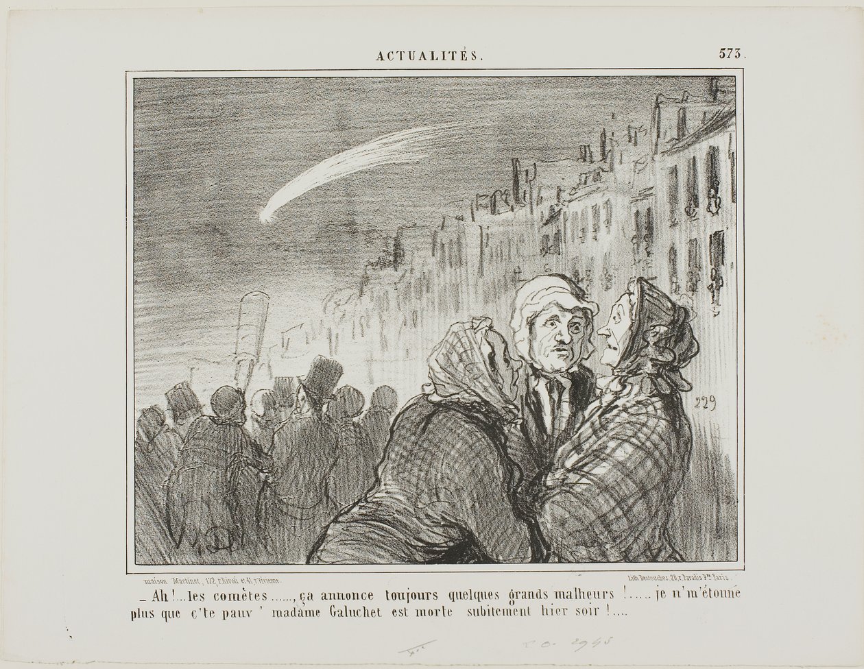 "- Ah oui, ces comètes, elles prédisent toujours de grands malheurs. Je ne suis pas du tout surpris que la pauvre Madame Galuchet soit morte subitement la nuit dernière", planche 573 des Actualités - Honoré Victorin Daumier