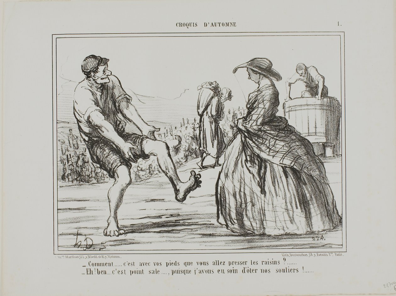 "- Quoi  tu presses le raisin avec tes pieds ... - Bien sûr, et ce n