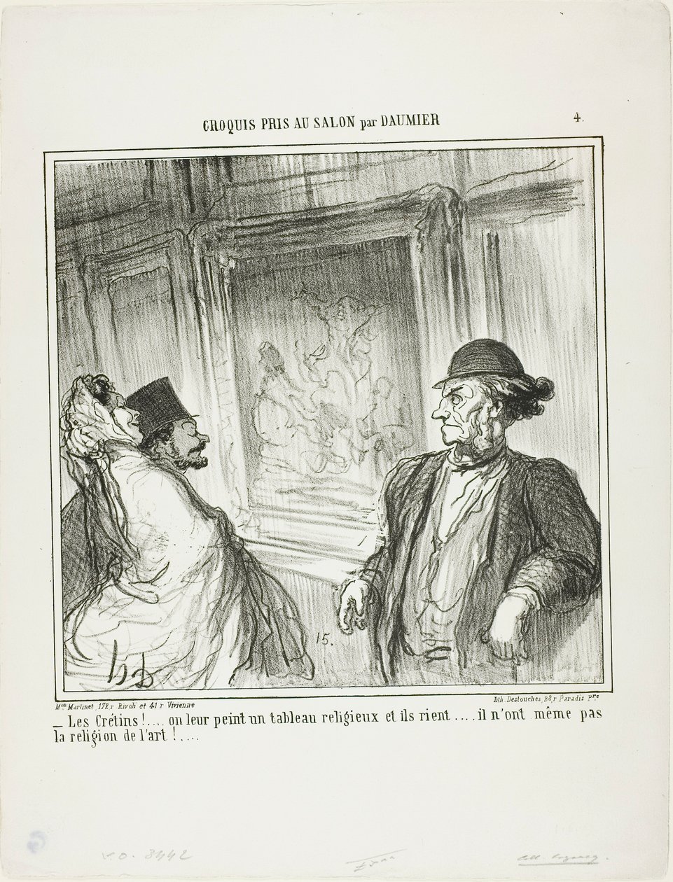 "Quels idiots ! Vous leur peignez un tableau religieux et ils rient.... ils n