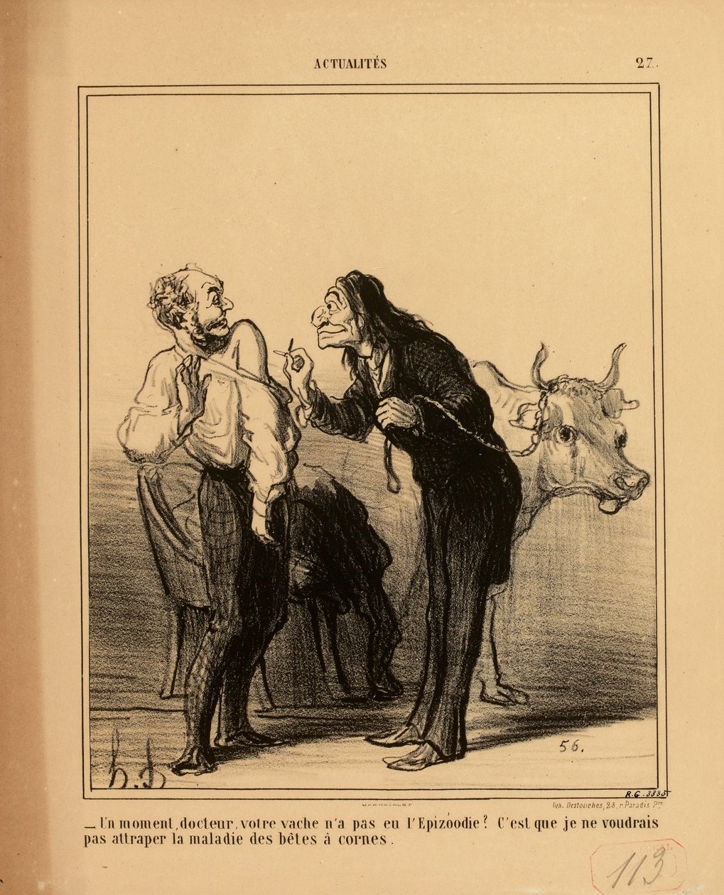 Actualités n° 27 : - Un moment, docteur, votre vache n’a pas eu l’épizootie ? - Honoré Daumier