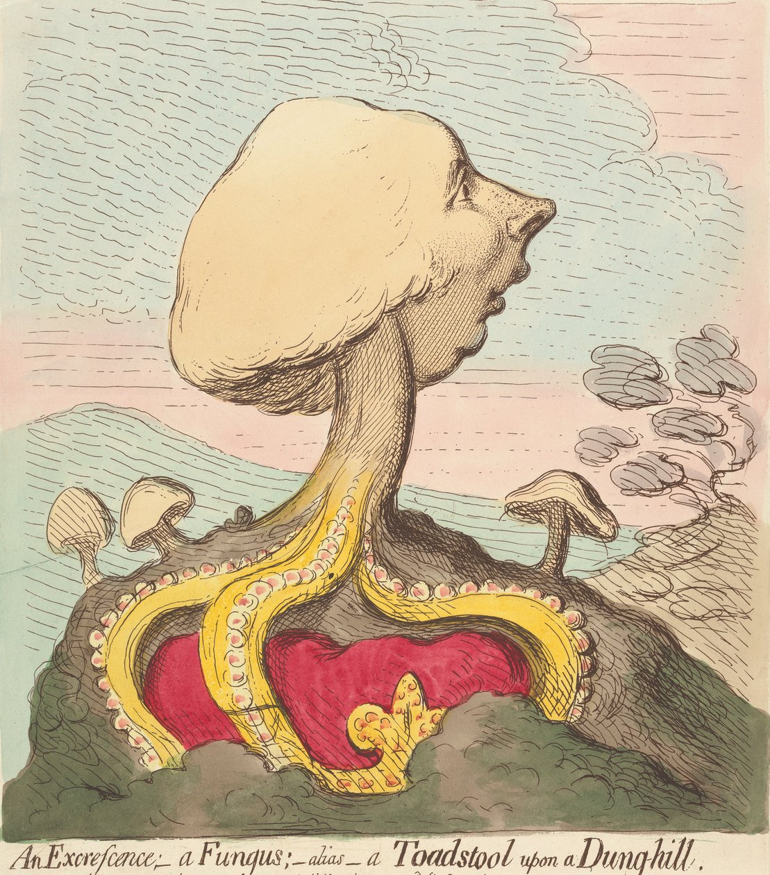 Une excroissance ; - Un champignon ; - Autrement dit : un champignon vénéneux poussant sur un tas de fumier - James Gillray