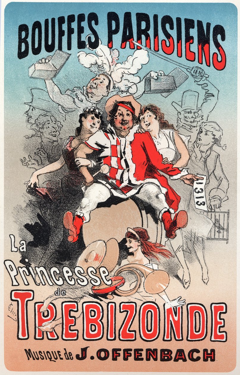 Musique. La Princesse de Trébizonde, opérette de Jacques Offenbach. Affiche de Jules Chéret pour la première représentation aux Bouffes Parisiens, Paris, France - Jules Cheret