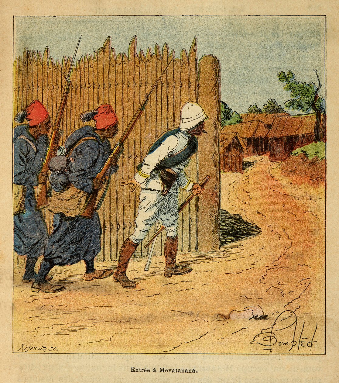 La Guerre à Madagascar-Histoire anecdotique des expéditions françaises de 1885-1895 par Henri Galli dit Galllichet, illustré par Louis Bombled : Les troupes françaises entrent dans le village de Mevatanana en 1895 - Louis Charles Bombled