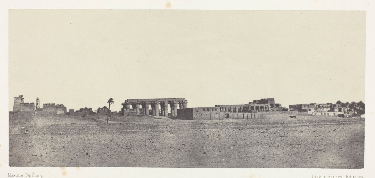 Louqsor, vue générale des ruines ; Thèbes - Maxime Du Camp