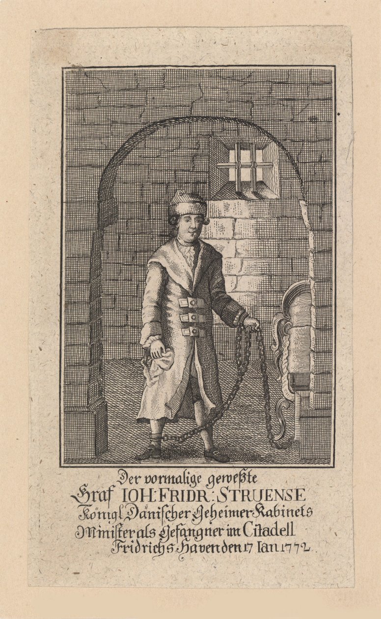 Comte Johann Friedrich Struensee 1737-1772, 1772 - Unbekannt