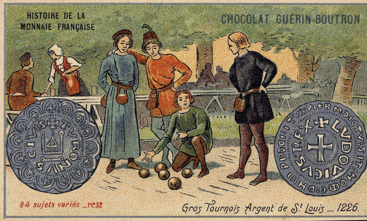 Série Histoire de la Monnaie Française publiée par Chocolat Guérin Boutron. Chromolithographie du 19ème siècle. Grands tournois. Argent de Saint Louis. 1226 - Unknown artist