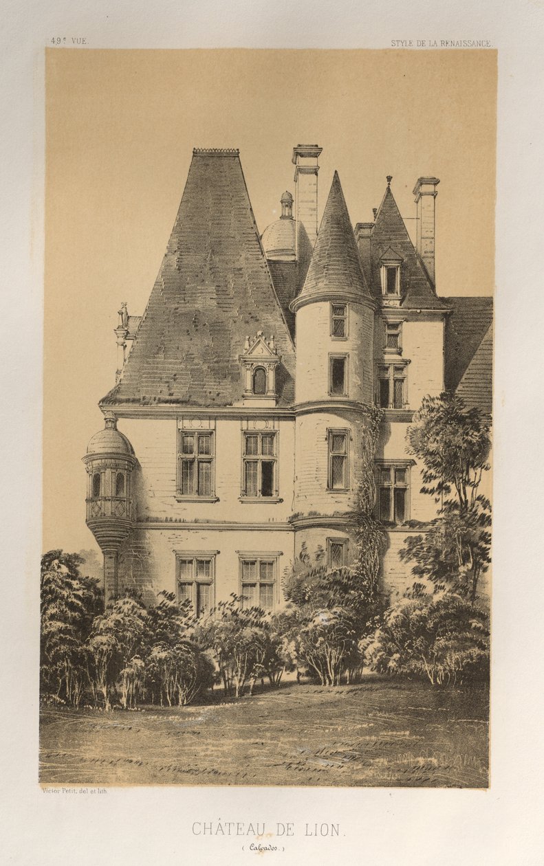 Architecture Pittoresque ou Monuments des XVeme et XVIeme Siecles: Chateaux de France des XV et XVI Siecles: Pl. 49, Château De Lion (Calvados) - Victor Petit