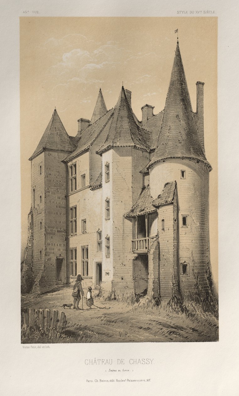 Architecture Pittoresque ou Monuments des XVeme et XVIeme Siecles: Chateaux De France des XV et XVI Siecles: Pl. 45 Château De Chassy (Saône et Loire) - Victor Petit