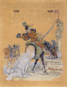 Couverture de « Histoires et aventures du baron de Münchhausen » illustrée par A. Robida (1848-1926)