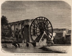 La noria (machine hydraulique pour élever le niveau de l