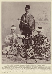 Monahan Levi, Isaac Cohn et H Hondon, Juifs turcs