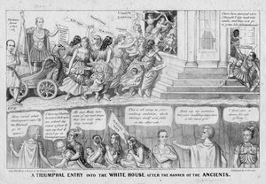 Une entrée triomphale à la Maison Blanche à la manière des Anciens, publié par A Donnelly, New York, 1844