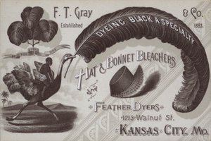 Publicité pour F T Gray, blanchisseurs de chapeaux et bonnets et teinturiers de plumes, Kansas City, Missouri, USA - American School