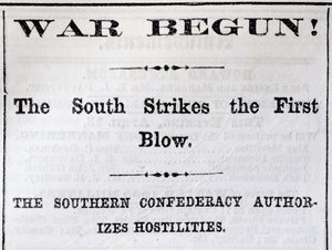 Titre du Boston Evening Transcript annonçant le début de la guerre civile, 13 avril 1861 - American School
