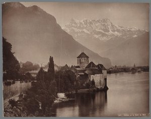 Château de Chillon au lac Léman, au loin les Dents du Midi - Anonymous