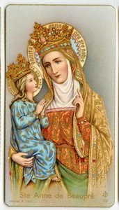Image pieuse : Sainte Anne de Beaupré, patronne du Québec - Anonymous Anonymous