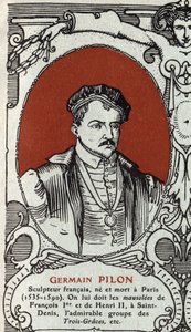 Portrait de Germain Pilon (1535-1590), sculpteur français. Gravure de 1914. Collection privée