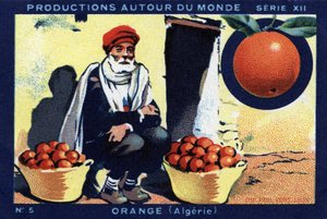 Productions autour du monde : Orange en Algérie. Chromolithographie de 1933 dans "Album Joseph-Milliat"