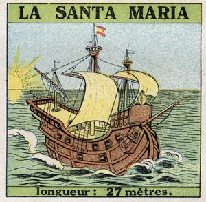 Navires et bateaux : Santa Maria, caravelle de Christophe Colomb (1451-1506) lorsqu