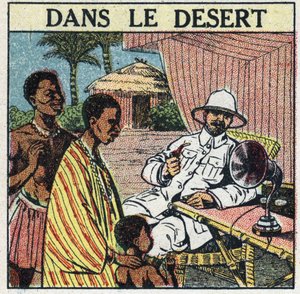 La T.S.F. utilisée dans le désert en Afrique. Illustration anonyme de 1925. Collection privée.