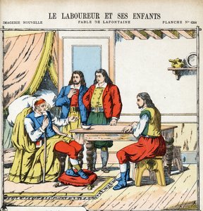 Le laboureur et ses enfants. Illustration anonyme pour Les Fables de Jean de La Fontaine (1621-1695). Imagerie de Pont-à-Mousson, vers 1880. Collection privée