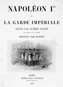Page de titre de Napoléon 1er et la Garde Impériale, 1859