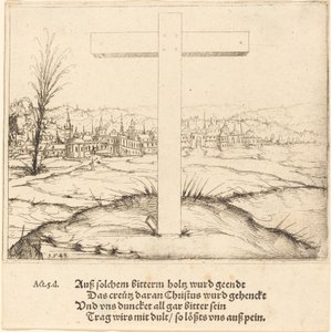 La Croix du Christ - Augustin Hirschvogel
