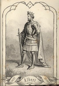 Albert le Magnanime, roi de Hongrie et de Croatie, 1397-1439 - Béla Vizkelety
