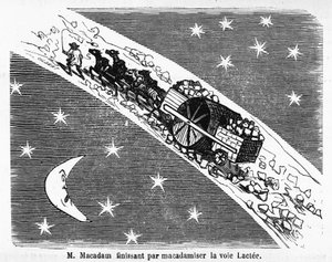 Caricature sur le revêtement en pierre des rues, MacAdam, ingénieur écossais (1756-1838) : "M. Macadam finissant par macadamiser la Voie Lactée" - dans "Album Charivarique", ill. de Cham - Amédée de Noé