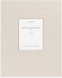 Treize Héliogravures - Charles Nègre, André Jammes
